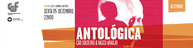 Antológica | Guimarães | Dezembro 2014